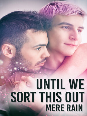 cover image of Until We Sort This Out